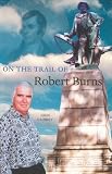 Review Luath Press Ltd  / On the Trail of Robert Burns (On the Trail of) (On the Trail of)