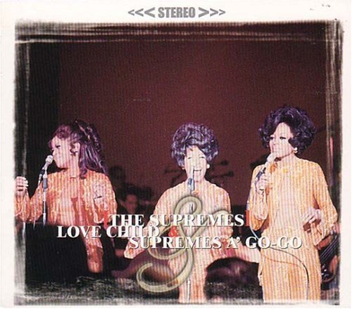CD-Charts  Music : Love Child & Supremes A Go-Go