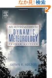 An Introduction to Dynamic Meteorology, Fourth Edition (The International Geophysics Series, Vol 88)