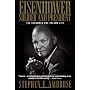 Eisenhower: Soldier and President by Stephen E. Ambrose