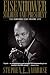 Eisenhower: Soldier and President (The Renowned One-Volume Life)