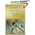 Rome's Gothic Wars: From the Third Century to Alaric (Key Conflicts of Classical Antiquity) by Michael Kulikowski