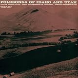 Folk Songs of Idaho & Utah