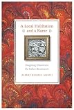 A local habitation and a name : imagining histories in the Italian renaissance
