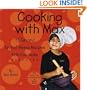 Cooking With Max - 45 Fun and Kind of Messy Recipes Kids Can Make