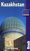Kazakhstan (Bradt Travel Guide)