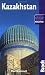 Kazakhstan (Country Guides) (Bradt Travel Guide)
