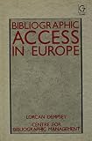 Bibliographic access in Europe : first international conference : the proceedings of a conference organised by the Centre for Bibliographic Management and held at the University of Bath, 14-17 Septemb