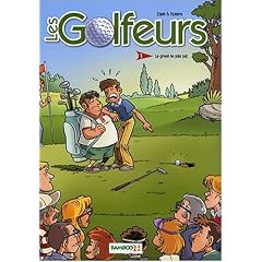 Les Golfeurs, Tome 1 : Le green ne paie pas