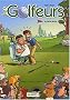 Les Golfeurs, Tome 1 : Le green ne paie pas