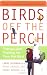 Birds Off the Perch: Therapy and Training for Your Pet Bird
