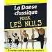 La Danse classique pour les nuls