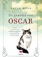 De guardia con Oscar / Making Rounds with Oscar (Spanish Edition)