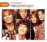 Playlist: The Very Best Of REO Speedwagon