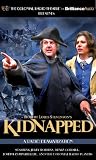Robert Louis Stevensons Kidnapped: A Radio Dramatization (Colonial Radio Theatre on the Air)