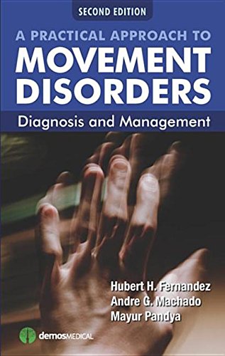 A Practical Approach to Movement Disorders: Diagnosis and Management