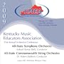 2009 Kentucky Music Educators Association, All-State Symphony and Commonwealth String Orchestras