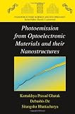 Photoemission from Optoelectronic Materials and their Nanostructures (Nanostructure Science and Technology)