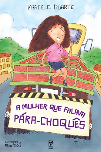 A mulher que falava para-choquês (Portuguese Edition)