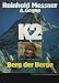 Suchen : Messner K2 Berg der Berge, Bertelsmann Großband 176 Seiten, Bilder