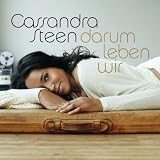 Darum Leben Wir (2-Track) - Cassandra Steen