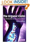 The Organic Codes: An Introduction to Semantic Biology