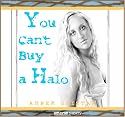 You Can't Buy a Halo