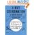 4-Way Coordination: A Method Book for the Development of Complete Independence on the Drum Set