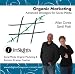 Organic Marketing Advanced Strategies for Social Media
