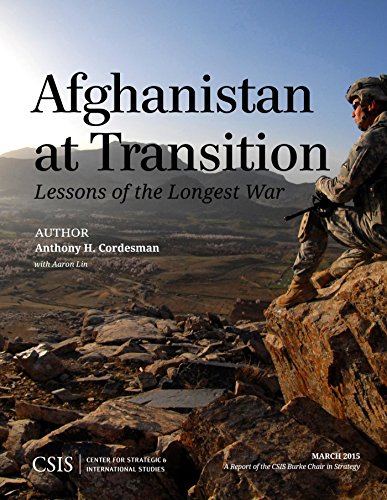 Afghanistan at Transition: The Lessons of the Longest War (CSIS Reports)