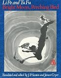 Bright Moon, Perching Birds: Poems (Wesleyan Poetry in Translation)