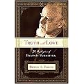 Truth With Love (Apologetics of Francis Schaeffer) (Paperback)