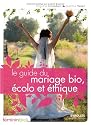Le guide du mariage bio, écolo et éthique