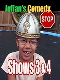 Julian's Comedy Stop Shows 3 & 4