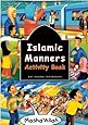 Islamic Manners Activity Book