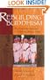 Rebuilding Buddhism: The Theravada Movement in Twentieth-Century Nepal