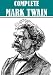 The Complete Mark Twain Collection (Over 300 works, with active table of contents)