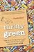 Thrifty Green: Ease Up on Energy, Food, Water, Trash, Transit, Stuff -- and Everybody Wins
