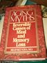 Aging Myths: Reversible Causes of Mind and Memory Loss