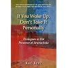 If you Wake Up, Don't Take It Personally