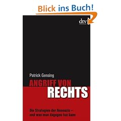 Angriff von rechts: Die Strategien der Neonazis - und was man dagegen tun kann