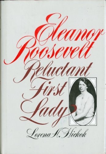 Eleanor Roosevelt, Reluctant First Lady