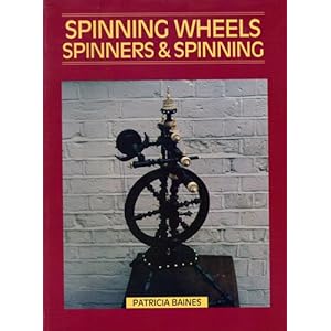 Spinning Wheels Spinners and Spinning (Craft Paperbacks)