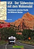 Produkt-Bild: USA - Der S&uuml;dwesten mit dem Wohnmobil: Traumtouren zwischen Pazifik und Mittlerem Westen