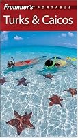 Frommer's Portable Turks & Caicos (Frommer's Portable)