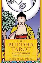 The Buddha Tarot Companion: A Mandala of Cards