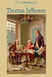 The Autobiography of Thomas Jefferson