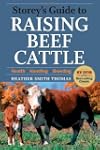Storey's Guide to Raising Beef Cattle...