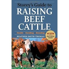 Storey's Guide to Raising Beef Cattle 3rd Edition