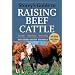 Storey's Guide to Raising Beef Cattle 3rd Edition